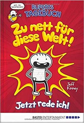 Εικόνα της RUPERTS TAGEBUCH - ZU NETT FUR DIESE WELT!: JETZT REDE ICH!