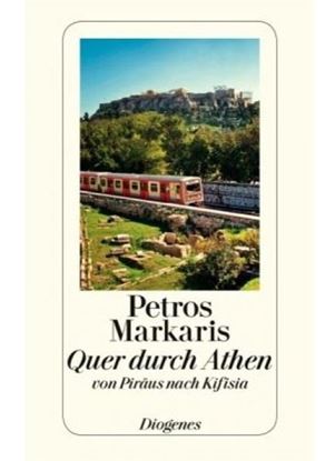 Εικόνα της QUER DURCH ATHEN: EINE REISE VON PIRAUS NACH KIFISSIA (DETEBE 24248) TASCHENBUCH