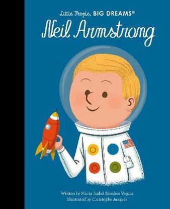Εικόνα της LITTLE PEOPLE, BIG DREAMS: NEIL ARMSTRONG HC