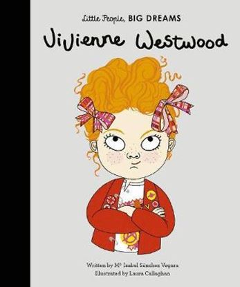 Εικόνα της LITTLE PEOPLE, BIG DREAMS: VIVIANNE WESTWOOD HC