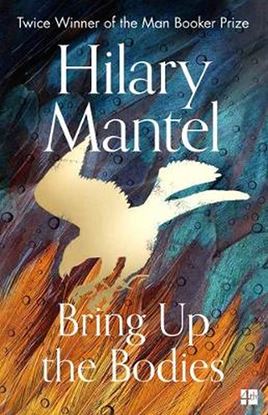Εικόνα της THE WOLF HALL TRILOGY (2) — BRING UP THE BODIES