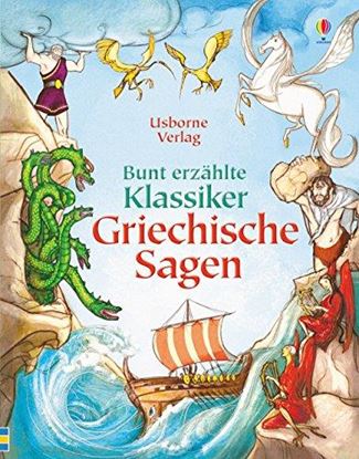 Εικόνα της USBORNE : BUNT ERZAHLTE KLASSIKER: GRIECHISCHE SAGEN HC