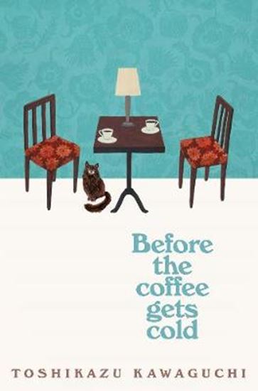 Εικόνα από BEFORE THE COFFEE GETS COLD PB