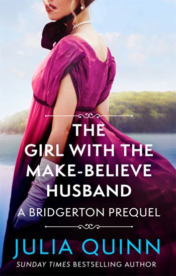 Εικόνα από A BRIDGERTON PREQUEL: THE GIRL WITH THE MAKE-BELIEVE HUSBAND PB