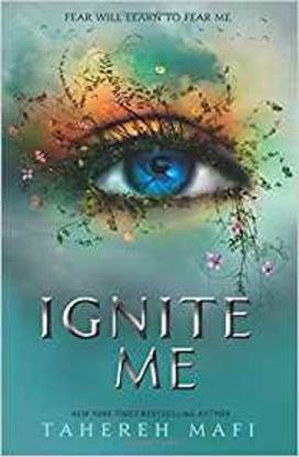 Εικόνα της SHATTER ME 3: IGNITE ME