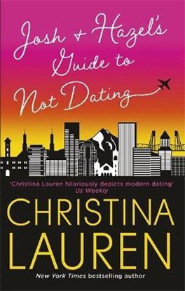 Εικόνα της JOSH AND HAZEL'S GUIDE TO NOT DATING