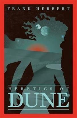 Εικόνα της THE DUNE NOVELS HERETICS OF DUNE
