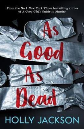 Εικόνα της A GOOD GIRL'S GUIDE TO MURDER 3: AS GOOD AS DEAD