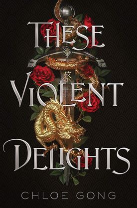 Εικόνα της THESE VIOLENT DELIGHTS 1