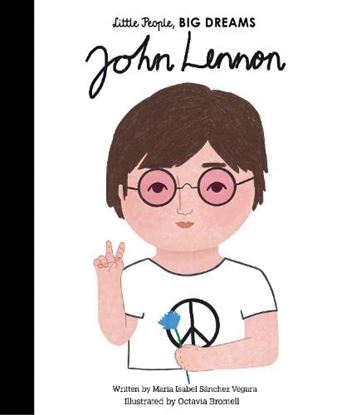 Εικόνα της LITTLE PEOPLE, BIG DREAMS: JOHN LENNON
