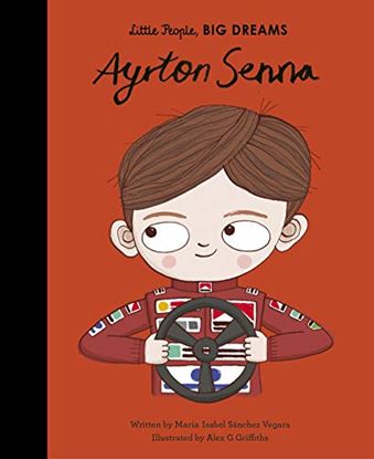 Εικόνα της LITTLE PEOPLE, BIG DREAMS: AYRTON SENNA