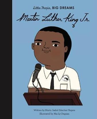 Εικόνα της LITTLE PEOPLE, BIG DREAMS: MARTIN LUTHER KING JR HC