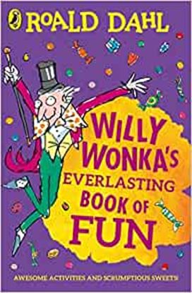 Εικόνα της ROALD DAHL'S : WILLY WONKA'S EVERLASTING BOOK OF FUN PB