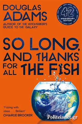 Εικόνα της THE HITCHHIKER'S GUIDE TO THE GALAXY 4: SO LONG, AND THANKS FOR ALL THE FISH
