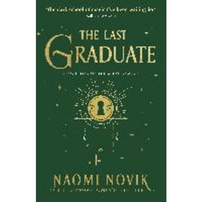 Εικόνα της THE SCHOLOMANCE SERIES 2: THE LAST GRADUATE