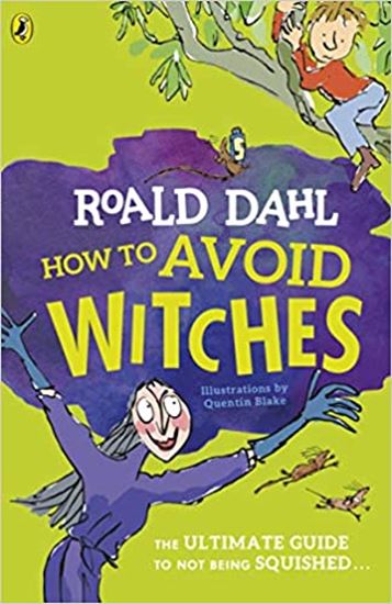 Εικόνα από ROALD DAHL'S : HOW TO AVOID WITCHES