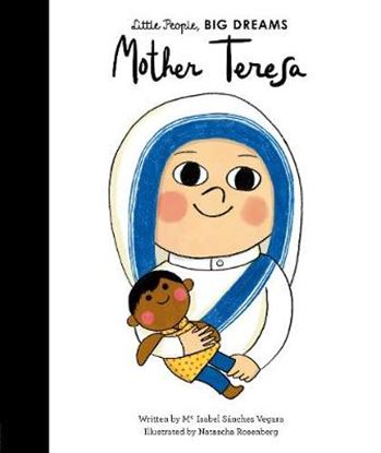 Εικόνα της LITTLE PEOPLE, BIG DREAMS: MOTHER TERESA HC