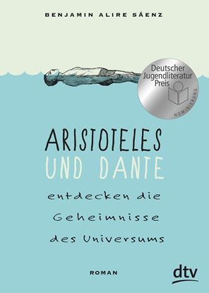 Εικόνα της ARISTOTELES UND DANTE ENTDECKEN DIE GEHEIMNISSE DES UNIVERSUMS TASCHENBUCH