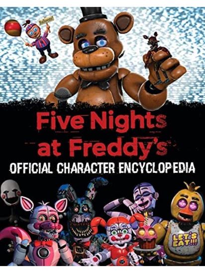 Εικόνα από FIVE NIGHTS AT FREDDY'S : OFFICIAL CHARACTER ENCYCLOPEDIA HC