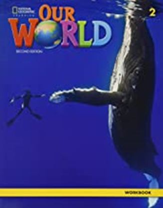 Εικόνα της OUR WORLD 2 WORKBOOK
