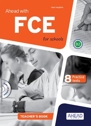 Εικόνα της AHEAD WITH FCE FOR SCHOOLS B2 PRACTICE TESTS TCHR'S