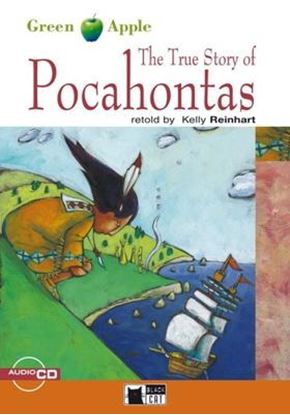 Εικόνα της THE TRUE STORY OF POCAHONTAS (+ CD)