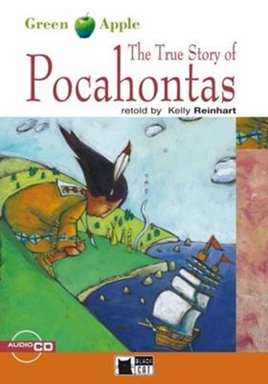 Εικόνα από THE TRUE STORY OF POCAHONTAS (+ CD)