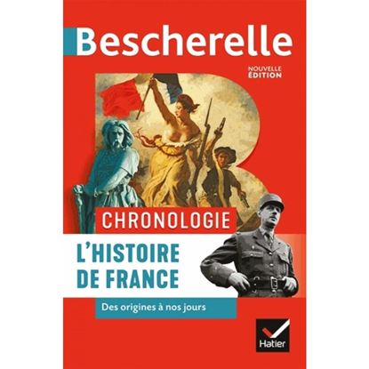 Εικόνα της BESCHERELLE CHRONOLOGIE DE L'HISTOIRE DE FRANCE - DES ORIGINES A NOS JOURS