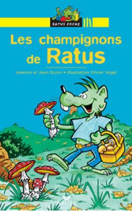 Εικόνα της LES CHAMPIGNONS DE RATUS (LECTEUR DEBUTANTS)