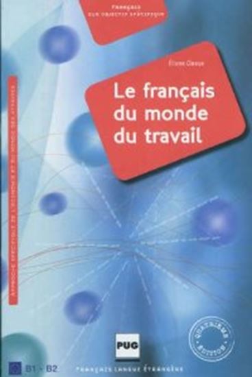 Εικόνα από LE FRANCAIS DU MONDE DU TRAVAIL 4TH ED