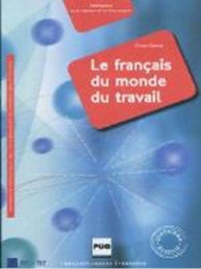 Εικόνα από LE FRANCAIS DU MONDE DU TRAVAIL