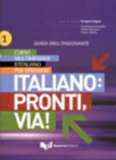 Εικόνα από ITALIANO : PRONTI, VIA! 1 GUIDA INSEGNANTE