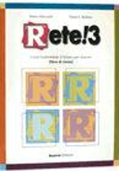 Εικόνα από RETE 3 STUDENTE (LIBRO DI CLASSE)