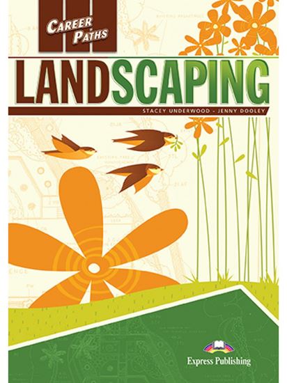 Εικόνα από CAREER PATHS: LANDSCAPING STUDENT'S BOOK (+ DIGIBOOKS APP)