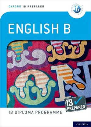 Εικόνα της OXFORD IB DIPLOMA: IB PREPARED ENGLISH B