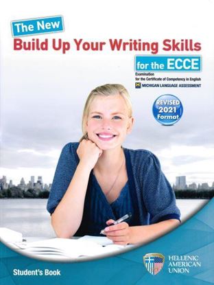 Εικόνα της THE NEW BUILD UP YOUR WRITING SKILLS ECCE STUDENT'S BOOK REVISED 2021 FORMAT