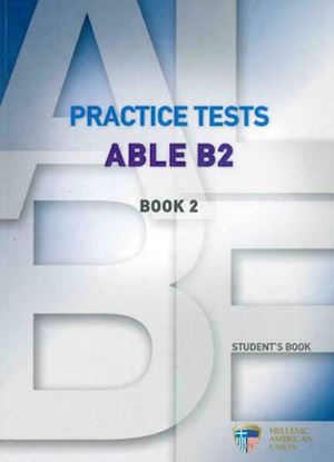 Εικόνα της PRACTICE TESTS ABLE B2 BOOK 2 STUDENT'S BOOK