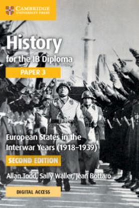 Εικόνα της HISTORY FOR THE IB DIPLOMA PAPER 3 EUROPEAN STATES IN THE INTERWAR YEARS (1918-1939) COURSEBOOK WITH DIGITAL ACCESS (2 YEARS)