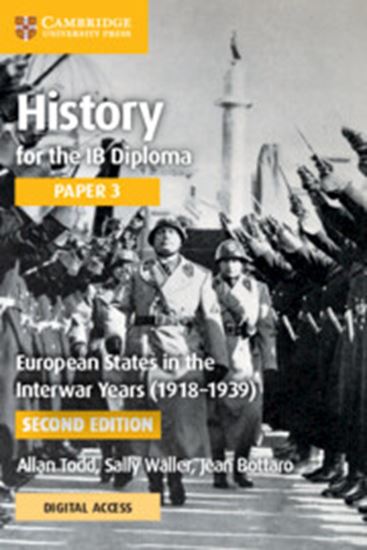 Εικόνα από HISTORY FOR THE IB DIPLOMA PAPER 3 EUROPEAN STATES IN THE INTERWAR YEARS (1918-1939) COURSEBOOK WITH DIGITAL ACCESS (2 YEARS)