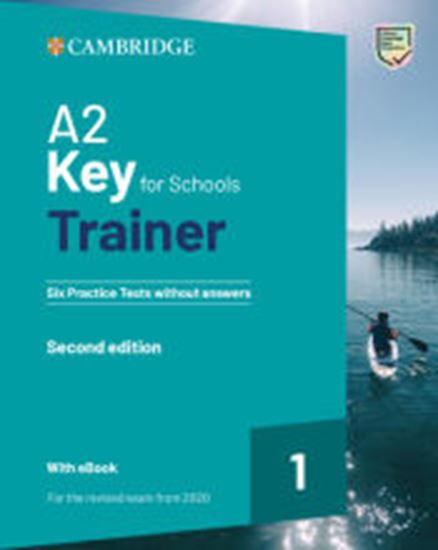 Εικόνα από CAMBRIDGE KEY FOR SCHOOLS 1 A2 TRAINER (+ DOWNLOADABLE AUDIO + EBOOK) WITHOUT ANSWERS