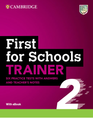 Εικόνα της CAMBRIDGE ENGLISH FIRST FOR SCHOOLS TRAINER 2 (+ DOWNLOADABLE RESOURCES EBOOK) WITH ANSWERS