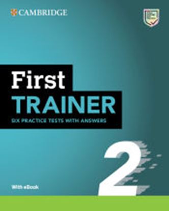 Εικόνα της CAMBRIDGE ENGLISH FIRST TRAINER 2 (+ DOWNLOADABLE RESOURCES + EBOOK) WITH ANSWERS