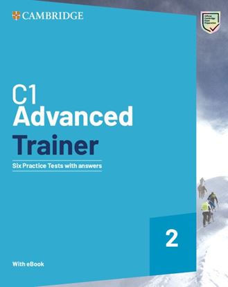 Εικόνα της CAMBRIDGE ENGLISH ADVANCED TRAINER 2 (+ DOWNLOADABLE RESOURCES + EBOOK) WITH ANSWERS