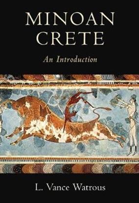 Εικόνα της MINOAN CRETE: AN INTRODUCTION
