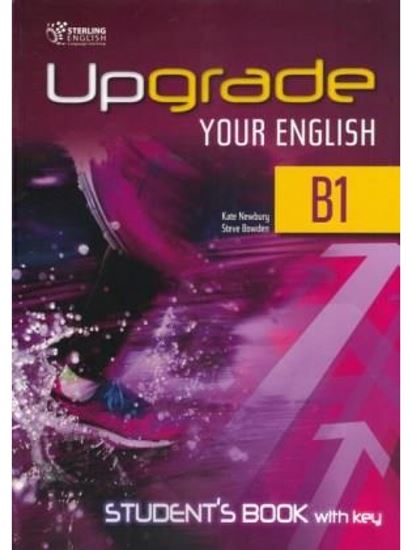 Εικόνα από UPGRADE YOUR ENGLISH B1 SB WITH KEY