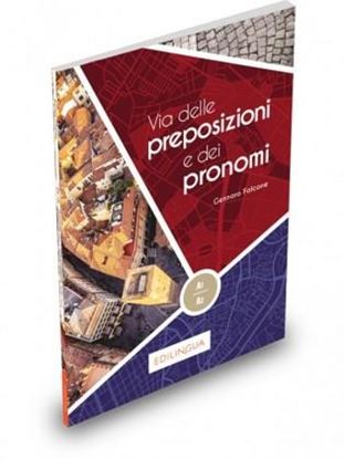 Εικόνα της VIA DELLE PREPOSIZIONI E DEI PRONOMI