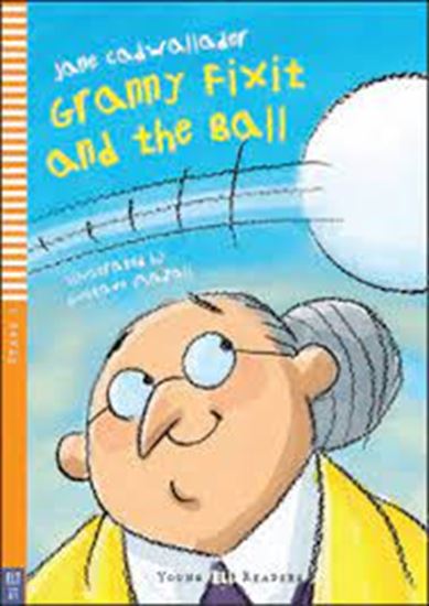 Εικόνα από GRANNY FIXIT AND THE BALL (+ DOWNLOADABLE MULTIMEDIA)