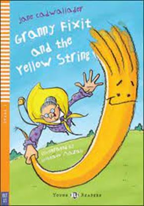 Εικόνα της GRANNY FIXIT AND THE YELLOW STRING (+ DOWNLOADABLE MULTIMEDIA)