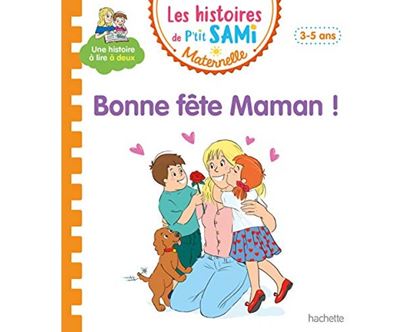 Εικόνα της LES HISTOIRES DE PETIT SAMI MATERNELLE - BONNE FETE MAMAN