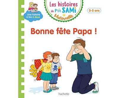 Εικόνα της LES HISTOIRES DE PETIT SAMI MATERNELLE - BONNE FETE PAPA